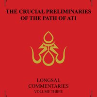 The Crucial Preliminaries of the Path of Ati