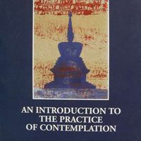An Introduction to the Practice of Contemplation