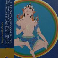 Concise Experiential Instructions on the Short Thun as a Daily Practice for the Dzogchen Community